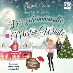 : Marit Bernson - Der geheimnisvolle Mister White (Snowflakes at Christmas)