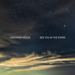 : The Lightning Seeds - See You in the Stars (2022)