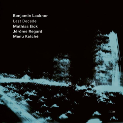 : Benjamin Lackner - Last Decade (2022)