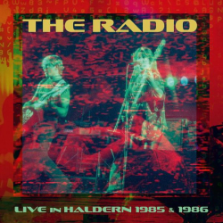 : The Radio - Live in Haldern 1985 & 1986 (2022)