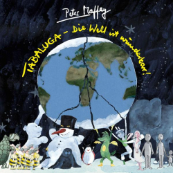 : Peter Maffay & Tabaluga - Tabaluga - Die Welt ist wunderbar (Deluxe Version) (2022)