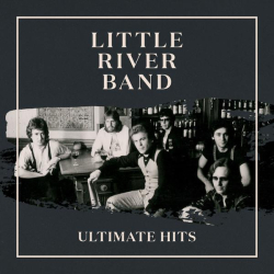 : Little River Band - Ultimate Hits (Remastered) (2022)