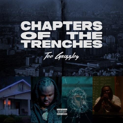 : Tee Grizzley - Chapters Of The Trenches (2022)