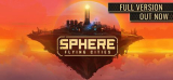 : Sphere Flying Cities Save the World Edition-Fckdrm