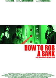 : How to Rob a Bank 2007 German Ac3 Webrip x264-ZeroTwo