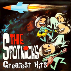 : The Spotnicks - Greatest Hits (1999,2013)