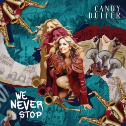 : Candy Dulfer - We Never Stop (2022)