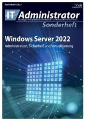 :  IT-Administrator Magazin Sonderheft No 02 2022