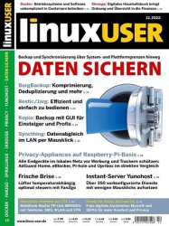 : LinuxUser Magazin Nr 12 Dezember 2022