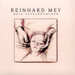 : Reinhard Mey - Mein Apfelbäumchen (1989) FLAC