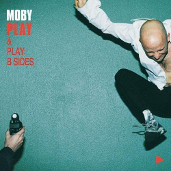 : Moby - Play & Play: B Sides (1999) FLAC