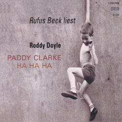 : Roddy Doyle - Paddy Clarke Ha Ha Ha