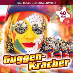 : Guggen-Kracher - Das Beste der Guggenmusik (2023) mp3 / Flac