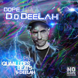 : DeeLah & Quaaludes - Dope D.o.DeeLah (2022)