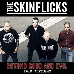 : The Skinflicks - Beyond Good and Evil (2021)