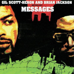 : Gil Scott-Heron and Brian Jackson - Messages (2009)