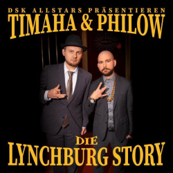 : Timaha & Philow - Die Lynchburg Story (2021)
