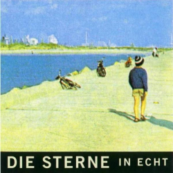 : Die Sterne - In Echt (Reissue) (1994,2005)