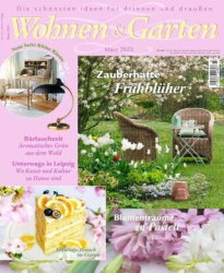 :  Wohnen & Garten  Magazin März No 03 2023