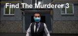 : Find The Murderer 3-Tenoke
