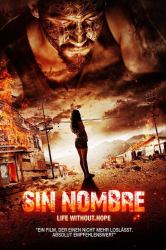 : Sin Nombre Life Without Hope 2012 German 1080p BluRay x264-EphemeriD