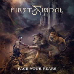 : First Signal - Face Your Fears (2023)
