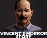 : Vincents Horror Story-Tenoke