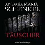 : Andrea Maria Schenkel - Täuscher