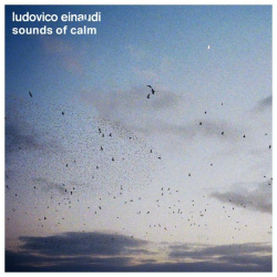 : Ludovico Einaudi - Sounds of Calm (2023)