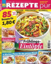 :  Rezepte pur Magazin April No 04 2023