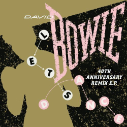 : David Bowie - Let's Dance (40th Anniversary Remix E.P.) (2023) mp3 / Flac