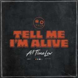 : All Time Low - Tell Me I'm Alive (2023)
