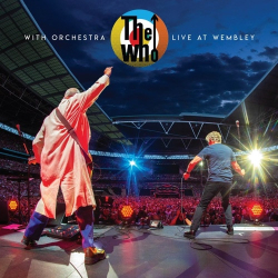 : The Who & Isobel Griffiths Orchestra - The Who With Orchestra: Live At Wembley (2023)