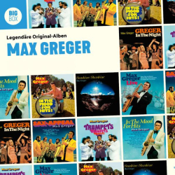 : Max Greger - BIG BOX - Legendäre Original-Alben (2023)