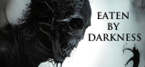 : Eaten by Darkness-Tenoke