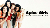 : Spice Girls Girl Power erobert die Welt German Doku 1080p Web H264-UtopiA