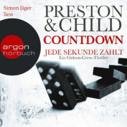 : Douglas Preston & Lincoln Child - Countdown - Jede Sekunde zählt