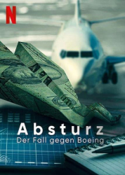 : Absturz Der Fall gegen Boeing 2022 German Dl Doku 720p Web H264-Fawr