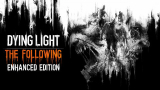 : Dying Light The Following Enhanced Edition Multi Ps4-Augety