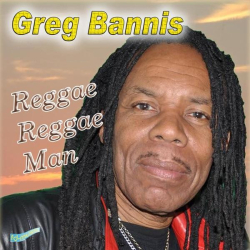 : Greg Bannis - Reggae Reggae Man (2023)