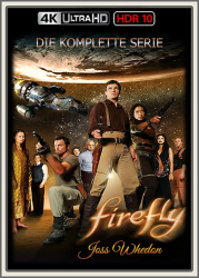 : Firefly Der Aufbruch der Serenity 2002 S01 Complete UpsUHD HDR10 REGRADED-kellerratte