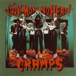 : The Cramps - Look Mom No Head (1991)