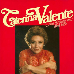 : Caterina Valente - Am Anfang war die Liebe (1977,2023)