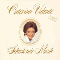 : Caterina Valente - Schenk mir Musik (1980,2023)