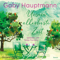 : Gaby Hauptmann - Unsere allerbeste Zeit