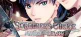 : Sorcerers Choice Angel or Demon-Tenoke