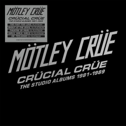 : Mötley Crüe - Crücial Crüe - the Studio Albums 1981-1989 (2023)