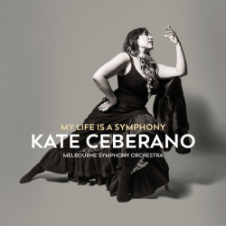: Kate Ceberano - My Life Is A Symphony (2023)