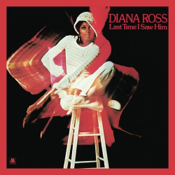 : Diana Ross - Last Time I Saw Him (Deluxe Edition) (2023)