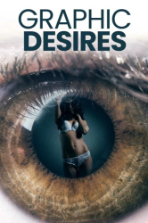 : Graphic Desires Grenzen der Lust 2022 German Dtshd 1080p BluRay Avc Remux-Pl